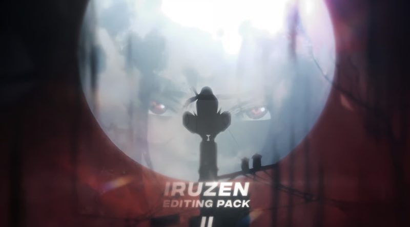Iruzen's EDITING PACK 2-VFX核心