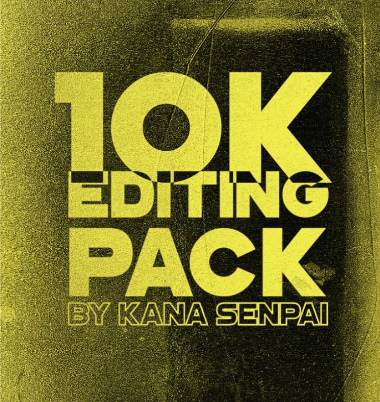 Kana Sempai 10K Editing Pack-VFX核心